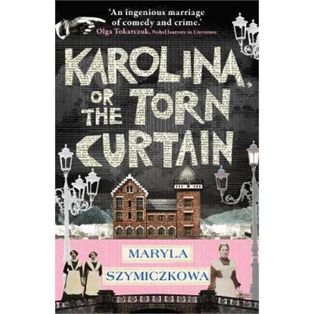 Karolina, or the Torn Curtain (Paperback) - Maryla Szymiczkowa